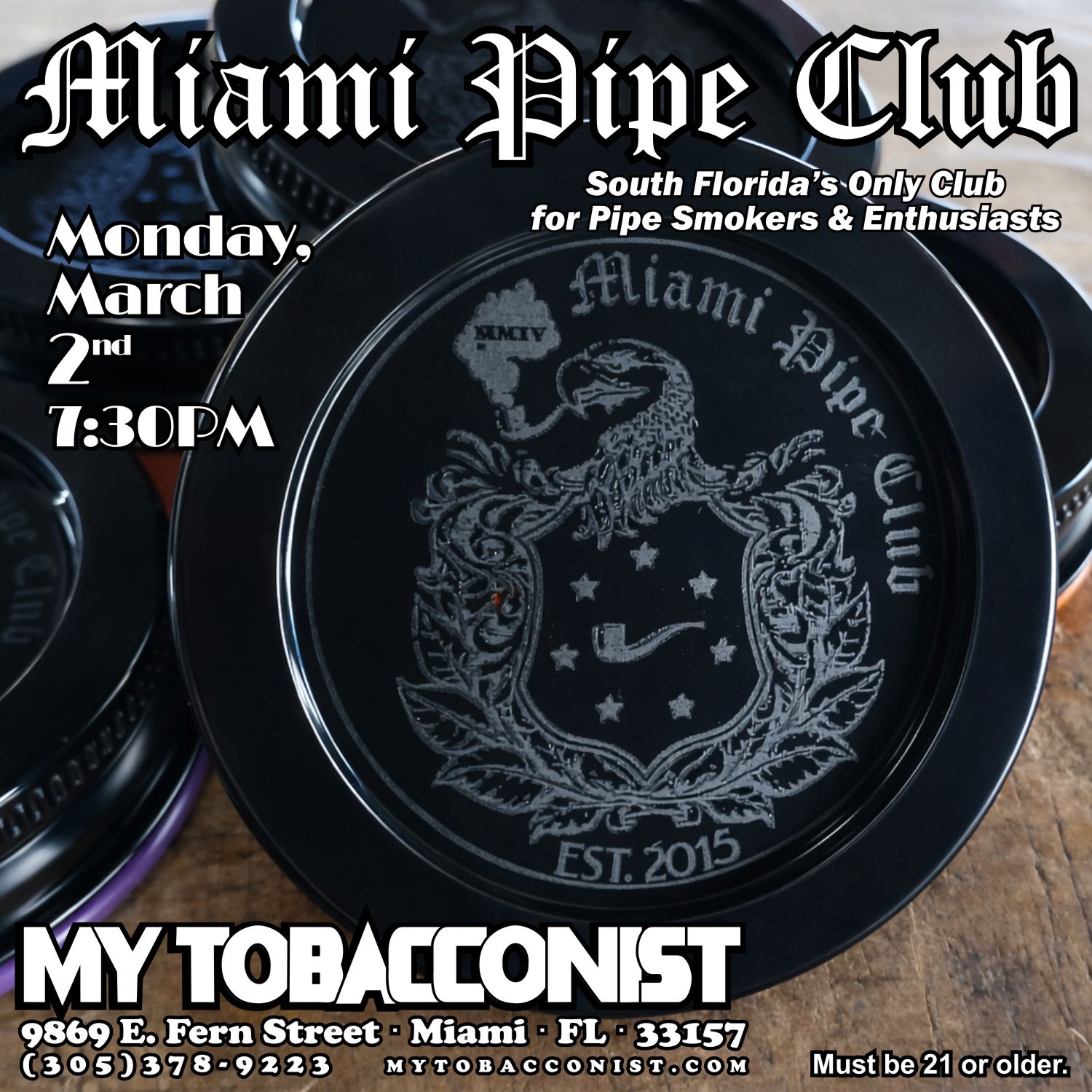 Miami Pipe Club meeting poster for Monday, March 2nd