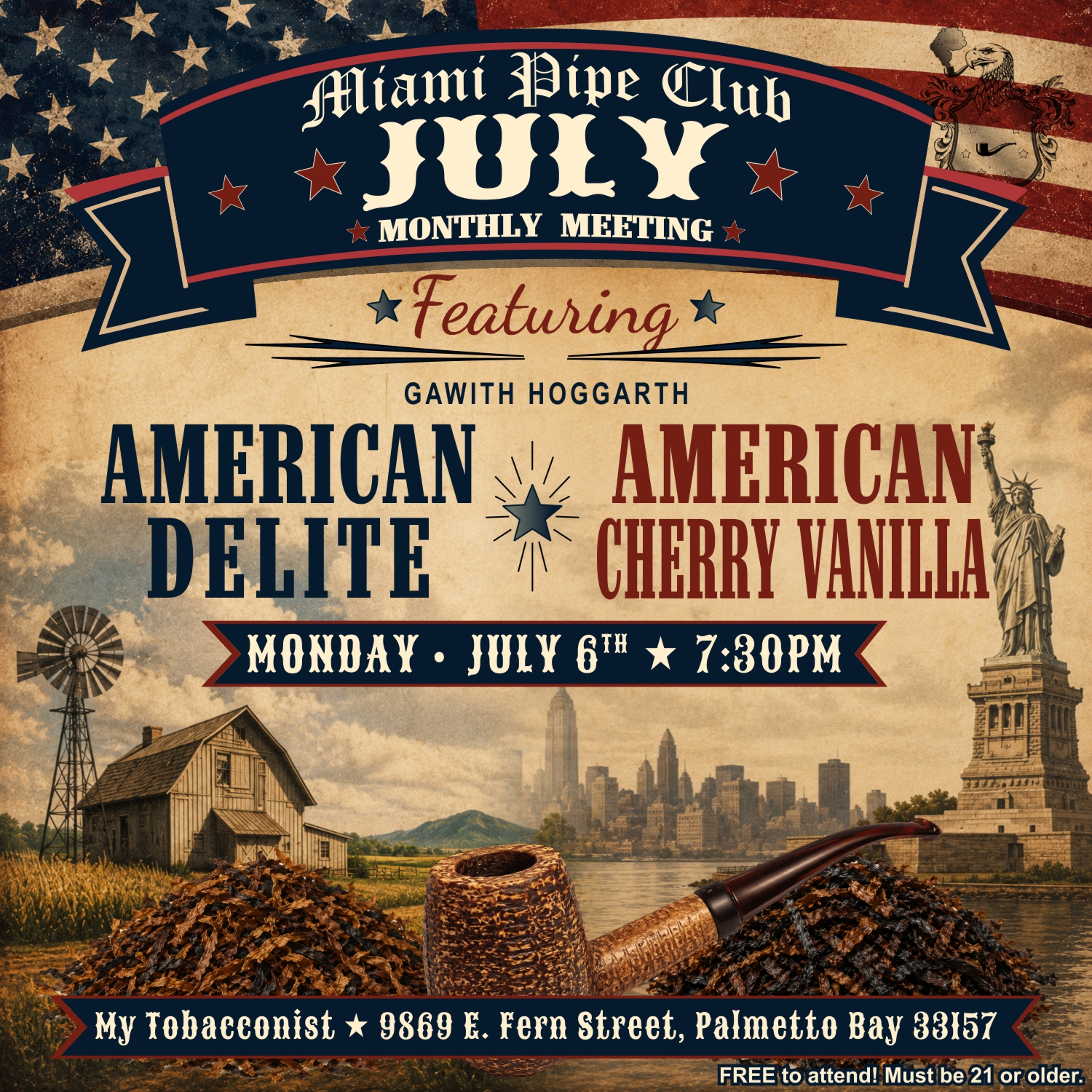 Miami Pipe Club meeting poster for Monday, July 6th